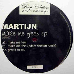 Martijn : Make Me Feel EP (12", EP)