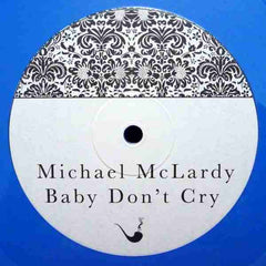 Michael McLardy : Baby Don't Cry (10", Ltd, Blu)