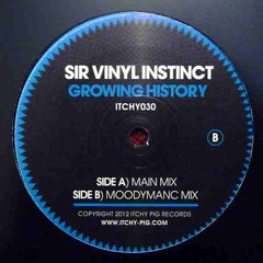 Sir Vinyl Instinct : Growing History (12")