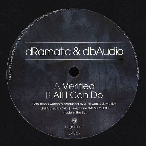 dRamatic & dbAudio : Verified / All I Can Do (12")