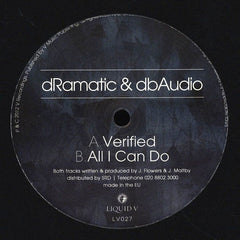 dRamatic & dbAudio : Verified / All I Can Do (12")