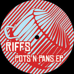 Riffs (2) : Pots N Pans EP (12")