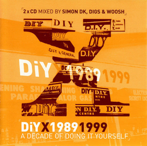 DiY : DiY X 1989 1999 - A Decade Of Doing It Yourself (2xCD, Mixed)