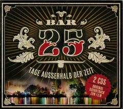 Various : Bar 25 Tage Ausserhalb Der Zeit (2xCD, Comp)