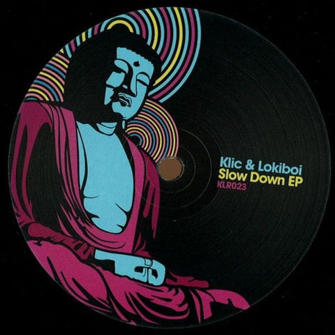 Klic & Lokiboi : Slow Down EP (12", EP)