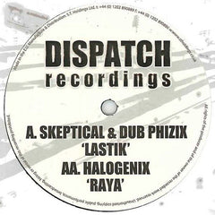Skeptical (2) & Dub Phizix / Halogenix : Lastik / Raya (10", Ltd)