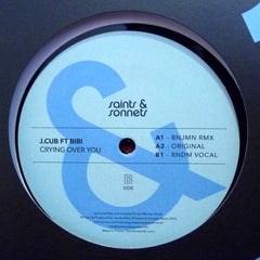 J.Cub Ft Bibi : Crying Over You (12")