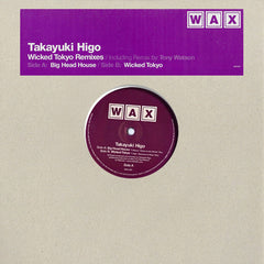 Takayuki Higo : Wicked Tokyo Remixes (12")