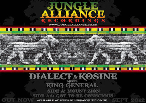 Kosine & Dialect Meets King General : Mount Zion / Got To Be Conscious (12")