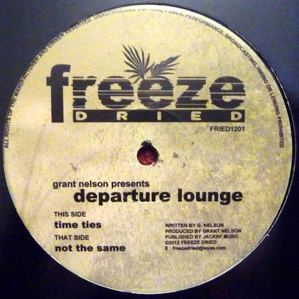 Grant Nelson Presents Departure Lounge (4) : Time Ties (12")