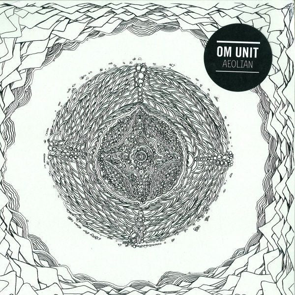Om Unit : Aeolian (12")