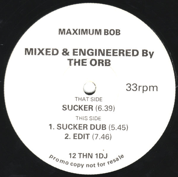 Maximum Bob : Sucker (12", Promo)