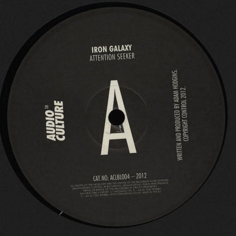 Iron Galaxy : Attention Seeker (12", S/Sided, Etch)