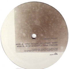 Robert Hood : Who Taught You Math (12")