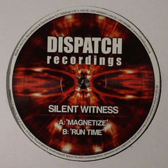 Silent Witness : Magnetize / Run Time (12")
