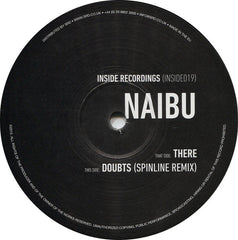 Naibu : There / Doubts (Spinline Remix) (12")