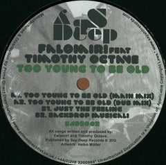 Falomir! feat Timothy Octane : Too Young To Be Old (12", EP)
