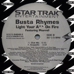 Busta Rhymes Featuring Pharrell* : Light Your Ass On Fire (12")