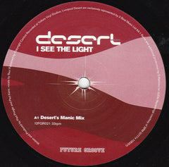 Desert : I See The Light (12")