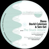 Dano, Sen-Sei & David Coleman : The Shack Attack! (12")