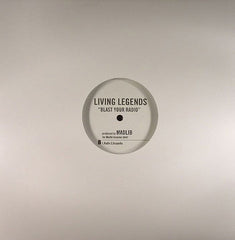 Living Legends : Blast Your Radio (12")