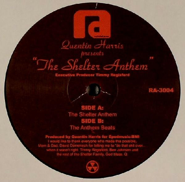 Quentin Harris : The Shelter Anthem (12")
