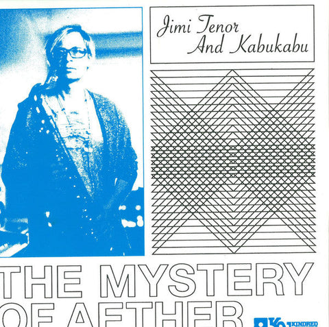 Jimi Tenor And Kabu Kabu : The Mystery Of Aether (LP, Album)