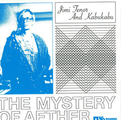 Jimi Tenor And Kabu Kabu : The Mystery Of Aether (LP, Album)