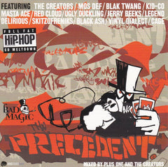 DJ Plus One And The Creators : Bad Magic Presents: The Precedent (CD, Comp, Mixed)