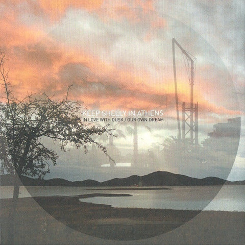 Keep Shelly In Athens : In Love With Dusk / Our Own Dream (CD, Comp)