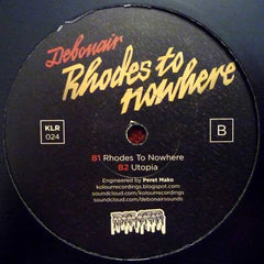 Debonair (4) : Rhodes To Nowhere (12")