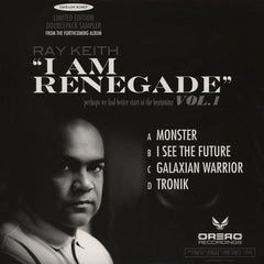 Ray Keith : I Am Renegade (2x12", EP)