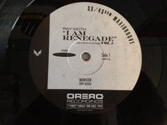 Ray Keith : I Am Renegade (2x12", EP)