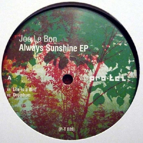 Joe Le Bon : Always Sunshine EP (12", EP, Ltd)