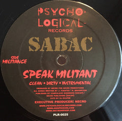 Sabac : Organize / Speak Militant (12")