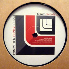 Commuter / Ganez The Terrible / Cesko : Liquid (12")