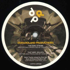 Dom & Roland : Strobe / Goliath (12")