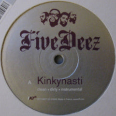 Five Deez : Kinkynasti / Kissyface (12", EP)