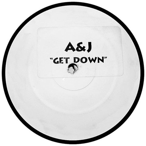 A&J (4) : Get Down (12", S/Sided, Unofficial, W/Lbl, Sti)