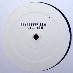 Dense And Pika : Untitled (12", W/Lbl)