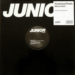 Foremost Poets : Moonraker (King Unique Remixes) (12")