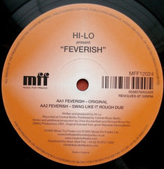 Hi-Lo : Feverish (12")