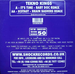 Tekno Kings : It's Time / Ecstasy (2000 Remixes) (12")