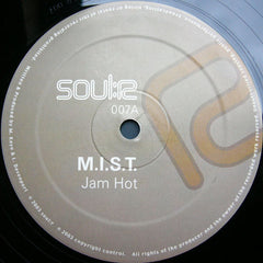 M.I.S.T. : Jam Hot / Outerspace (12", RP)