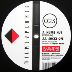 Mickey Pearce : Numb Nut (Soft Brain) / Socks Off (12")