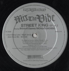 Shinichi Osawa / Mondo Grosso : Mix The Vibe: Street King EP Part 2 (12", EP)