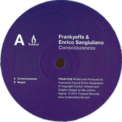 Frankyeffe & Enrico Sangiuliano : Consciousness (10")