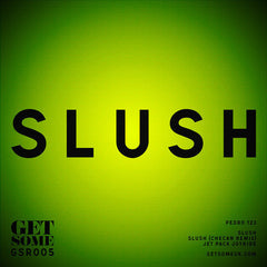 Pedro 123 : Slush (12", EP, W/Lbl)