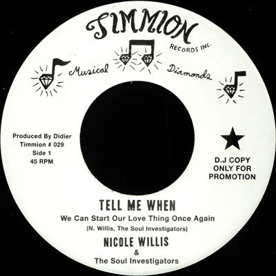 Nicole Willis & The Soul Investigators : Tell Me When (We Can Start Our Love Thing Once Again) / It’s All Because Of You (7", Single, Promo)
