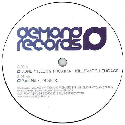 June Miller & Proxima (4) / Gamma (14) : Killswitch Engage / I'm Sick (12", Ltd, Smplr)